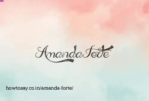 Amanda Forte