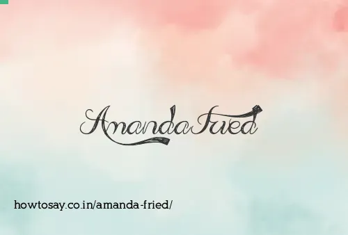 Amanda Fried