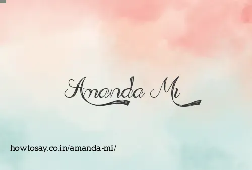 Amanda Mi