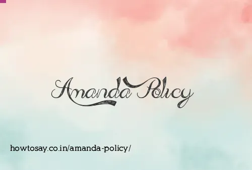 Amanda Policy