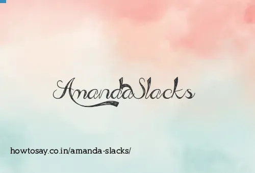 Amanda Slacks