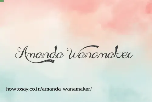 Amanda Wanamaker