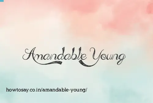 Amandable Young