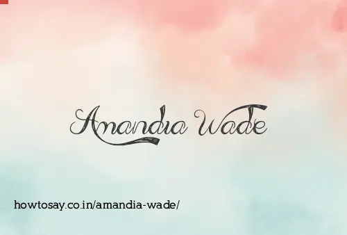 Amandia Wade