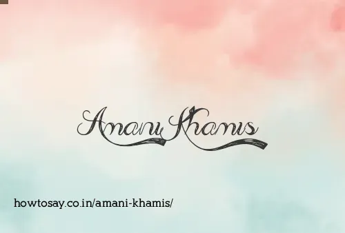 Amani Khamis