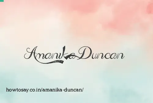 Amanika Duncan