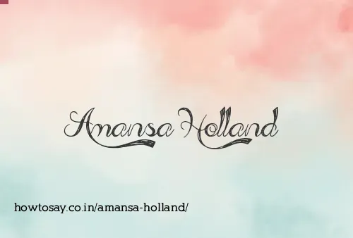 Amansa Holland