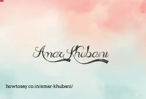 Amar Khubani