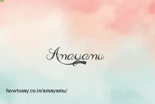 Amayamu