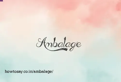 Ambalage