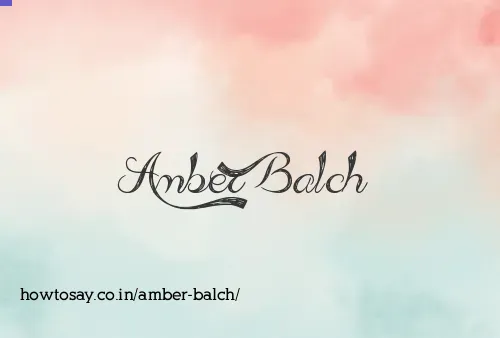 Amber Balch