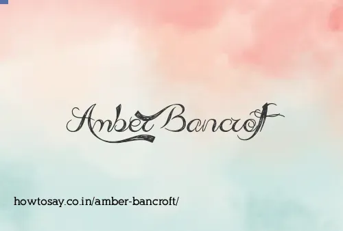 Amber Bancroft