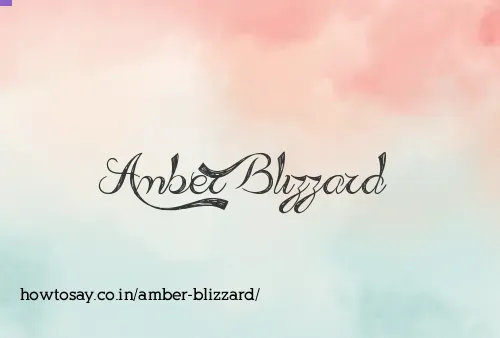 Amber Blizzard