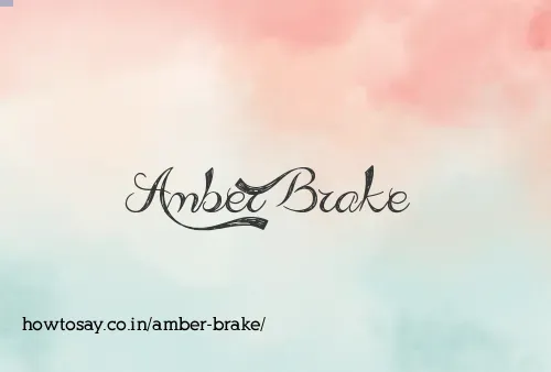 Amber Brake