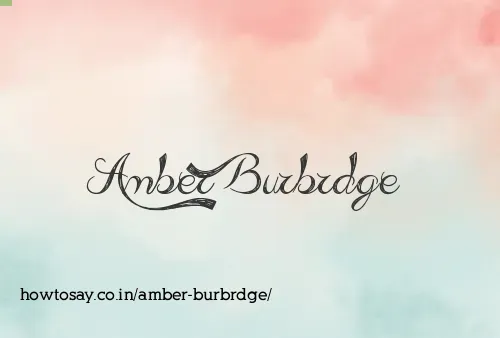 Amber Burbrdge
