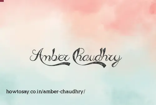 Amber Chaudhry