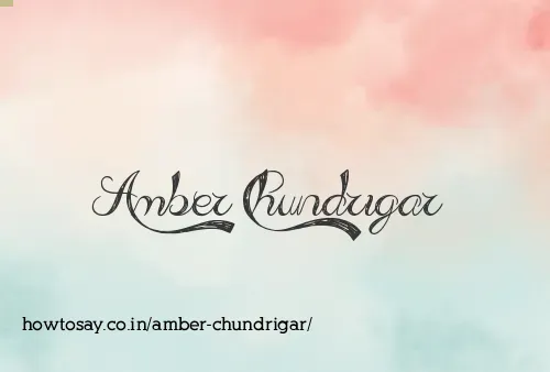 Amber Chundrigar