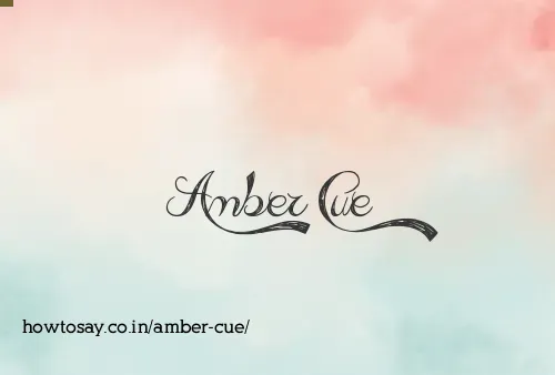 Amber Cue