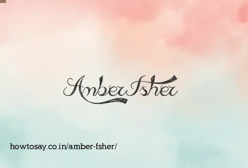 Amber Fsher