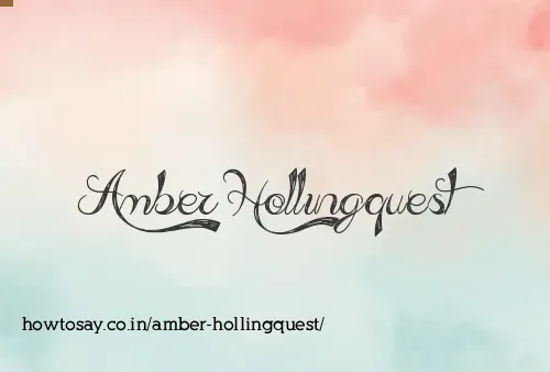 Amber Hollingquest