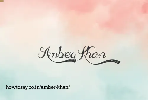 Amber Khan
