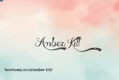 Amber Kill