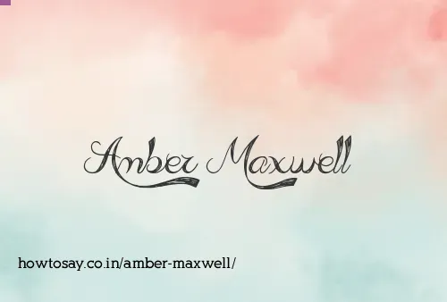Amber Maxwell