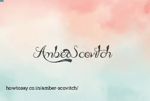 Amber Scovitch