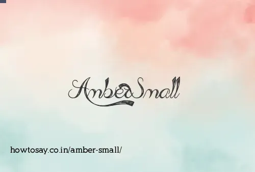Amber Small