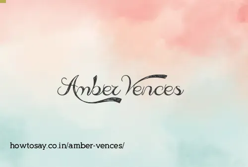 Amber Vences