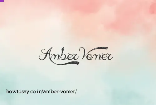 Amber Vomer