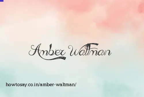 Amber Waltman