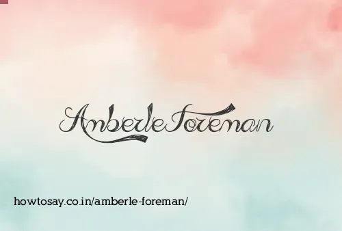 Amberle Foreman