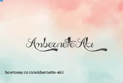 Ambernette Aki