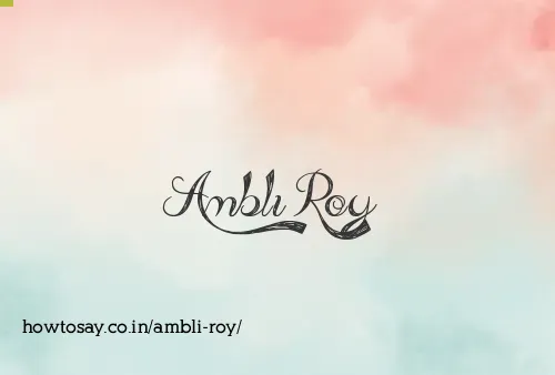 Ambli Roy