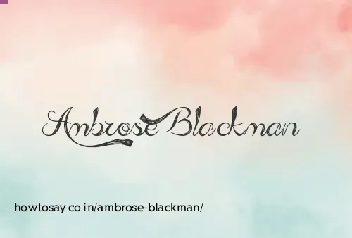 Ambrose Blackman