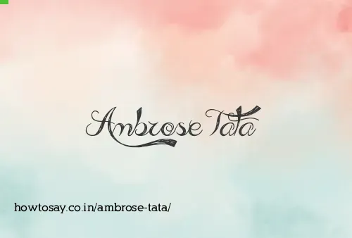 Ambrose Tata
