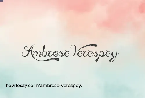 Ambrose Verespey