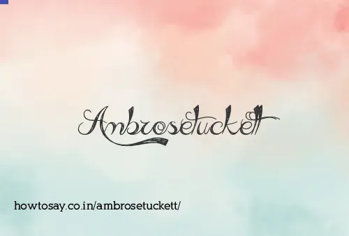 Ambrosetuckett