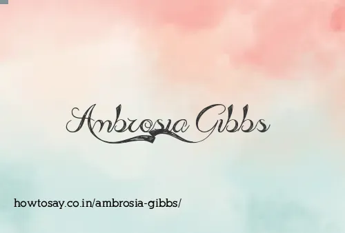 Ambrosia Gibbs