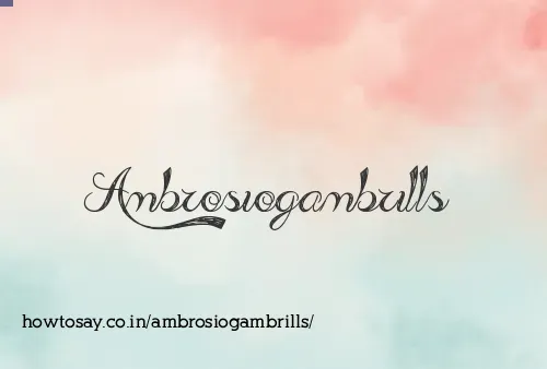 Ambrosiogambrills