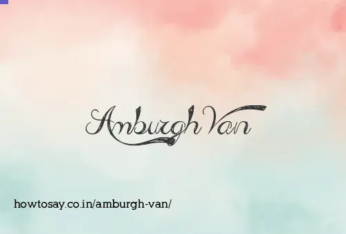 Amburgh Van