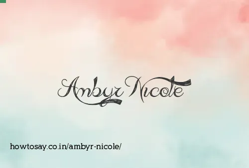 Ambyr Nicole