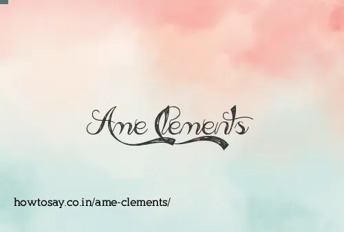 Ame Clements