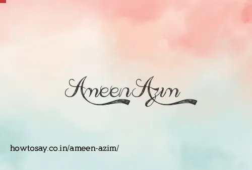 Ameen Azim
