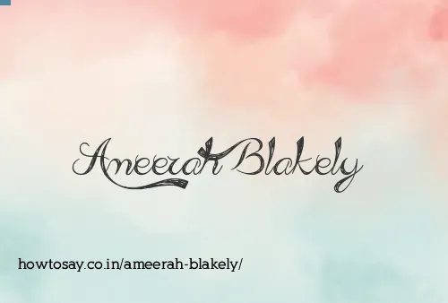 Ameerah Blakely
