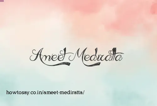 Ameet Mediratta