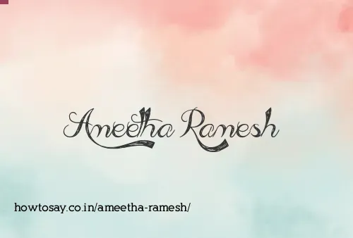 Ameetha Ramesh