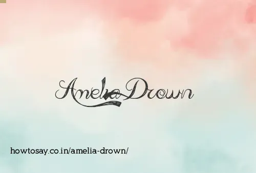 Amelia Drown