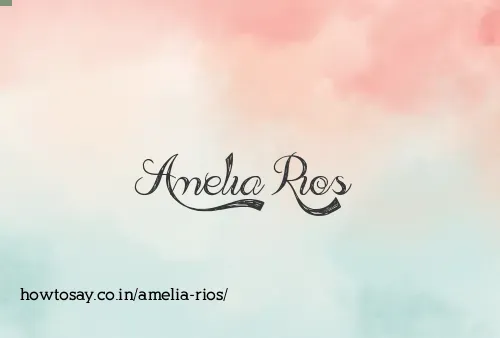 Amelia Rios